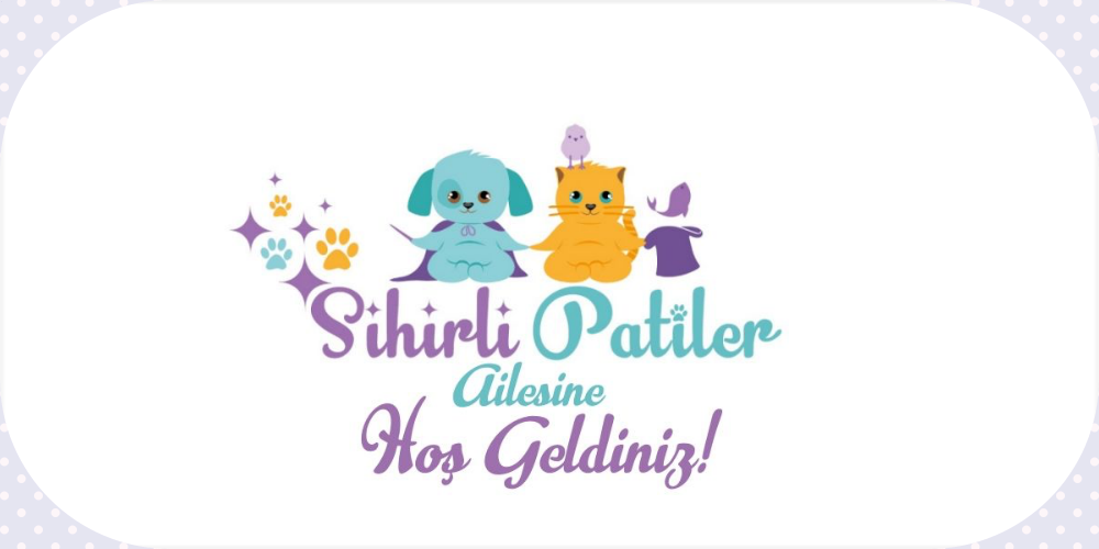 Sihirli Patiler Ailesine Hoşgeldiniz